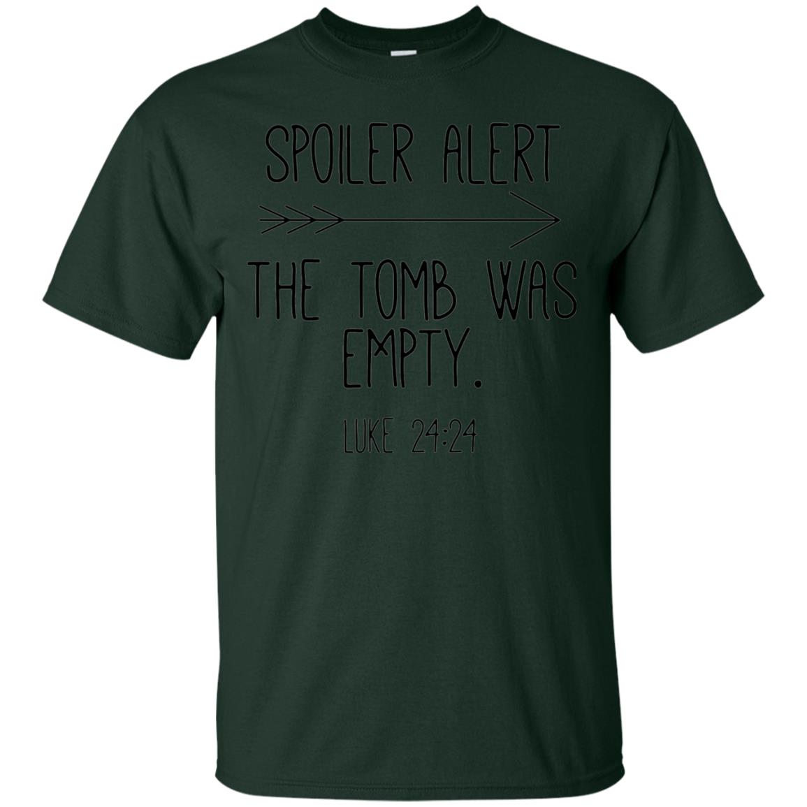 Spoiler Alert The Tomb Was Empty Christian T-shirt Forest