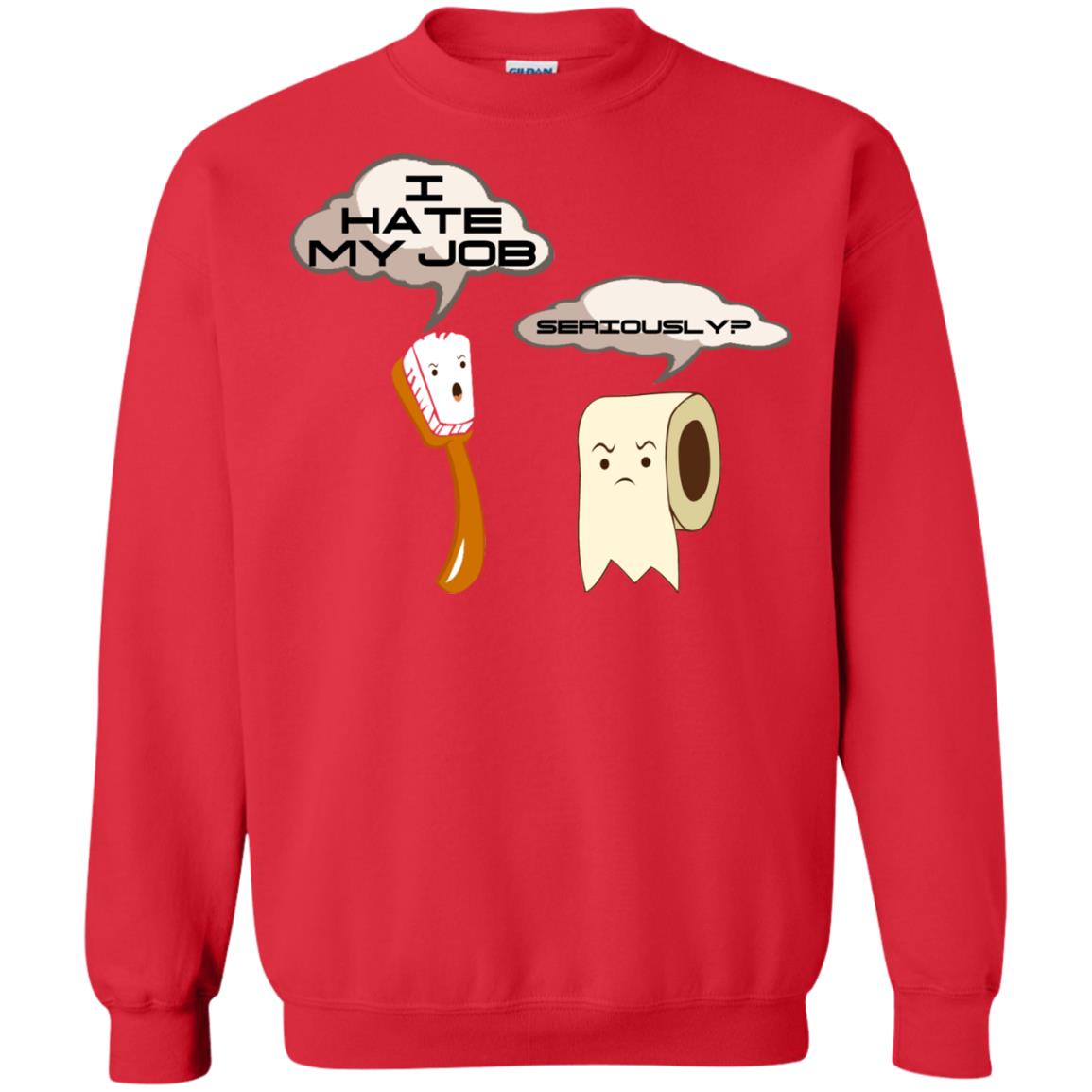 Funny Toothbrush And Toilet Paper I Hate My Job T-shirt Red