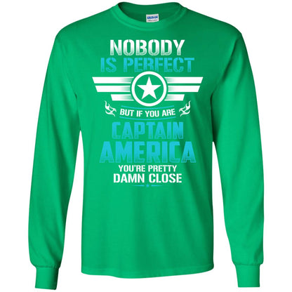 Nobody Is Perfect But If You Are Captain America You_re Pretty Damn Close Movie Fan T-shirt Irish Green