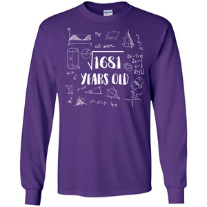 Square Root Of 1681 41st Birthday 41 Years Old Math T-shirtG240 Gildan LS Ultra Cotton T-Shirt
