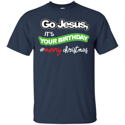 Go Jesus It's Your Birthday Hash Tag Merry Christmas X-mas Christian Gift Shirt Navy