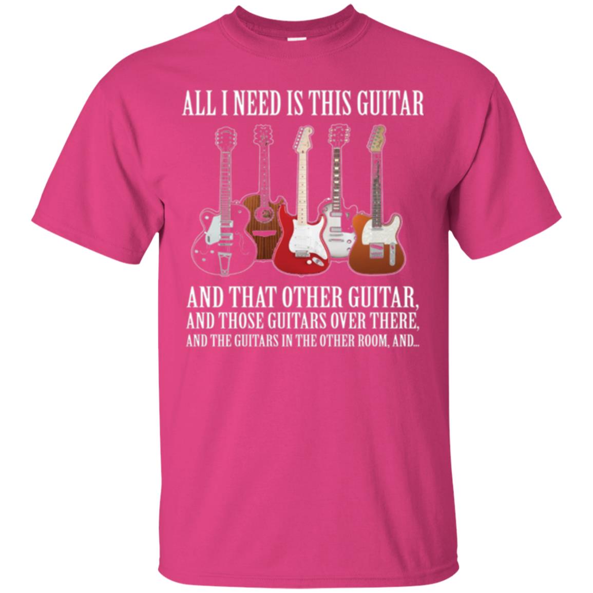 Guitar Lovers T-shirt All I Need Is This Guitar Heliconia
