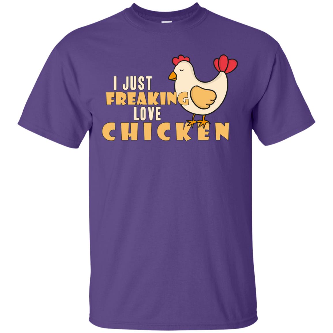I Just Freaking Love Chicken Shirt Purple