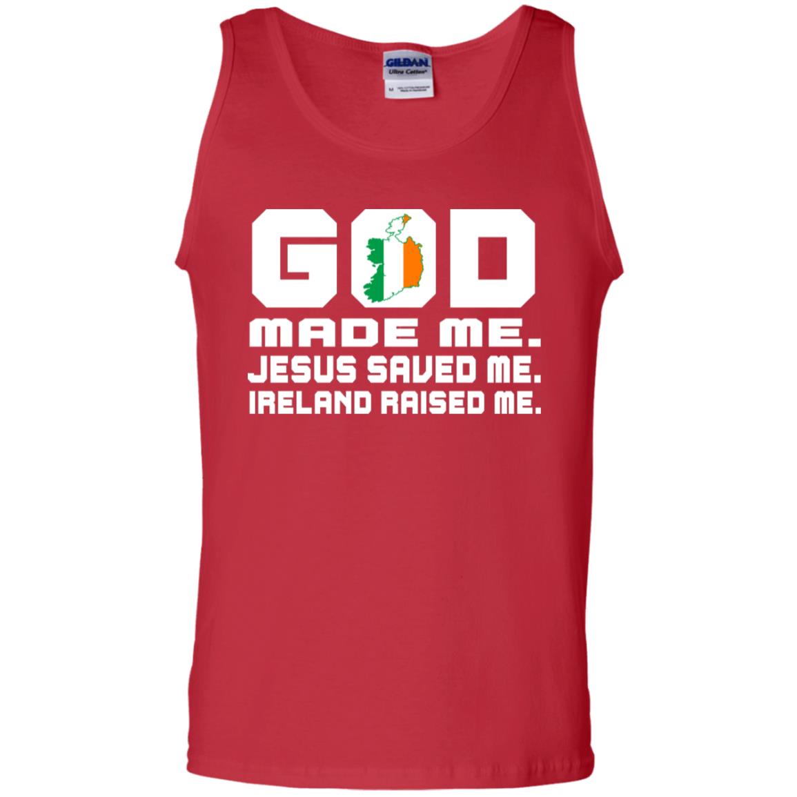 God Made Me Jesus Saved Me Ireland Raised Me Irish Gift Shirt Red