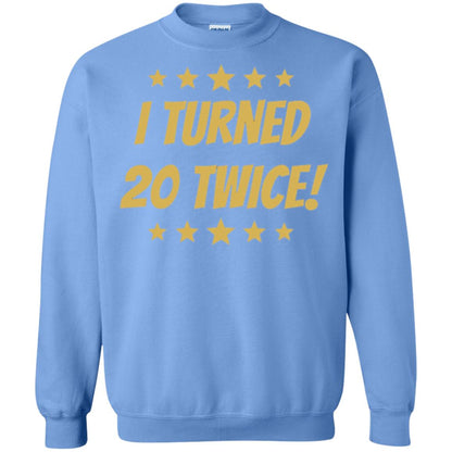 Brithday T-shirt I Turned 20 Twice Carolina Blue