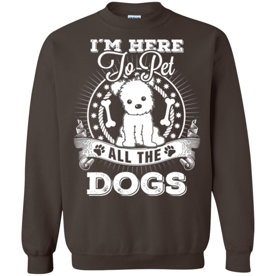 Dog Lover T-shirt I'm Here To Pet All The Dogs Dark Chocolate