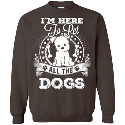 Dog Lover T-shirt I'm Here To Pet All The Dogs Dark Chocolate
