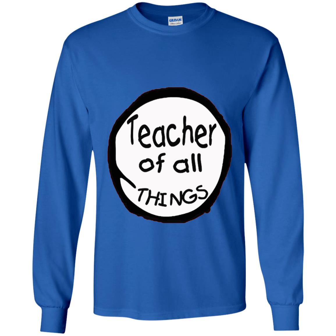 Teacher Of All Things Gift Shirt For Teacher Royal