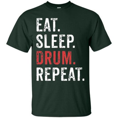 Drummer T-shirt Eat Sleep Drum Repeat Forest