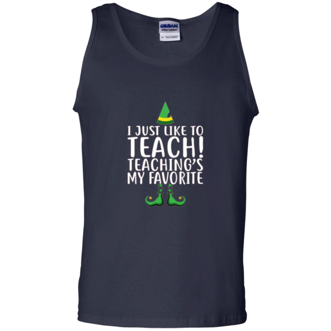 Christmas T-shirt I Just Like To Teach Teaching Is My Favorite Navy
