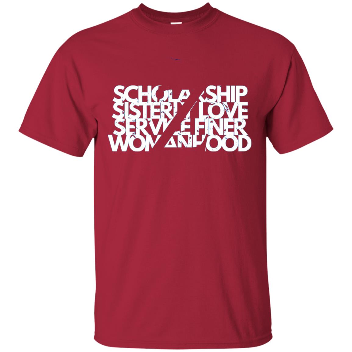 Scholarship Sisterly Love Service Finer Woman Hood T-shirt Cardinal