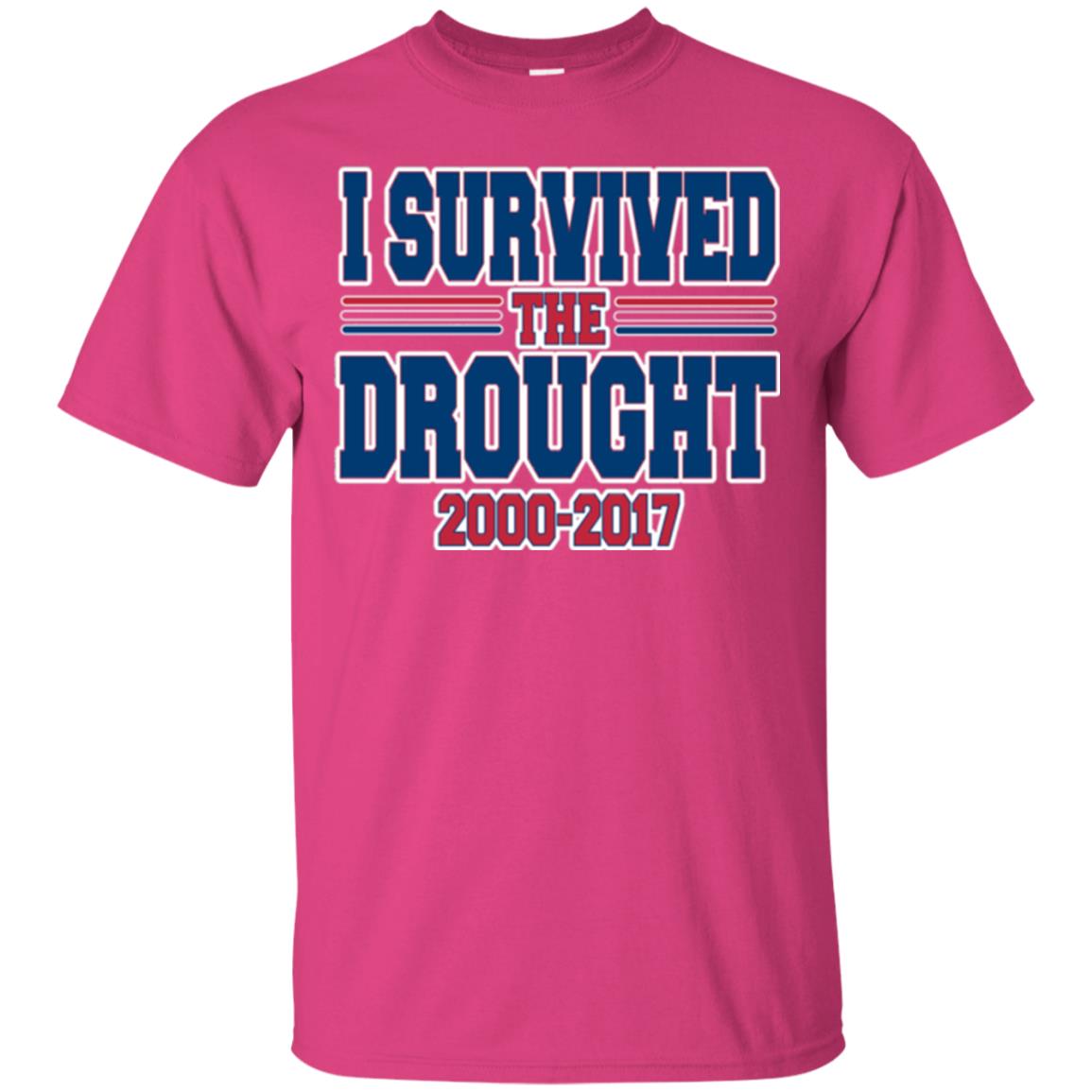 Buffalo Playoff T-shirt I Survived The Drought Heliconia