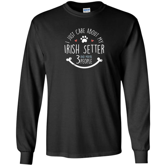 I Just Care About Irish Setter Dog Owners T-shirt Black