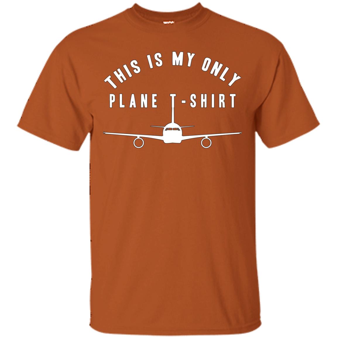 This Is My Only Plane T-shirt Texas Orange