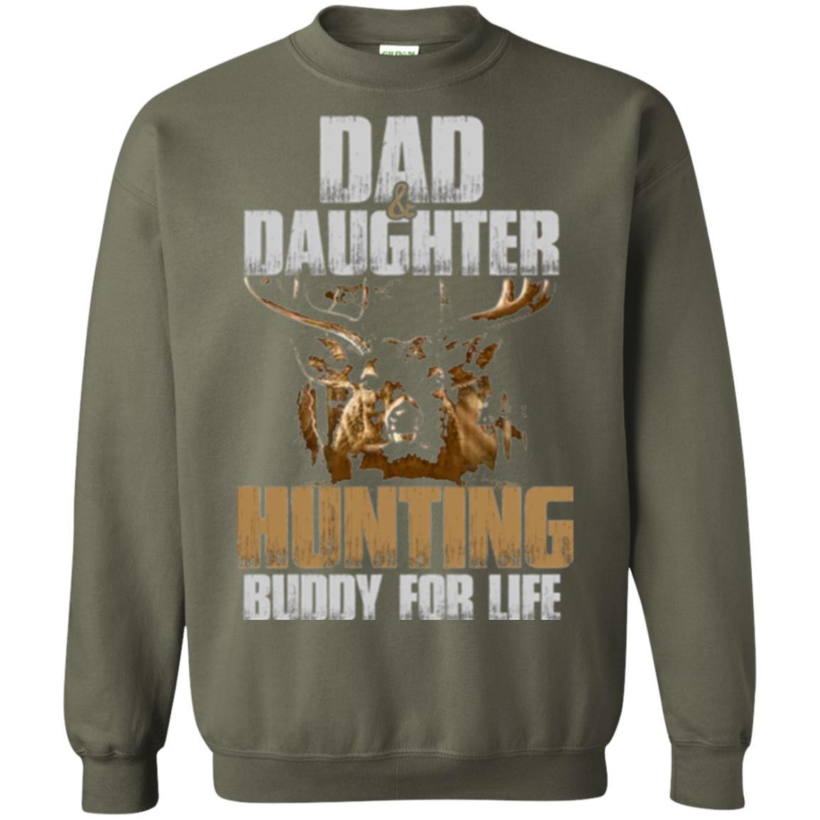 Family Christmas T-shirt Dad And Daughter Hunting Buddy For Life Military Green