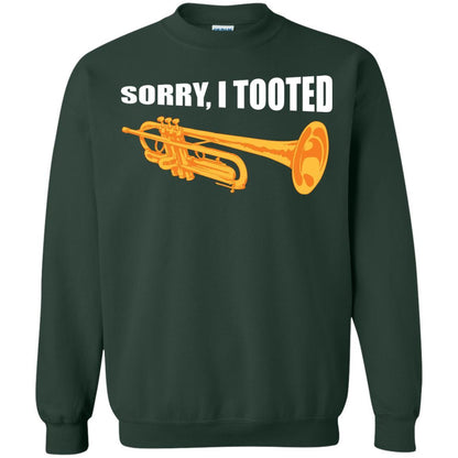 Trumpet Lovers T-Shirt Sorry, I Tooted Forest Green