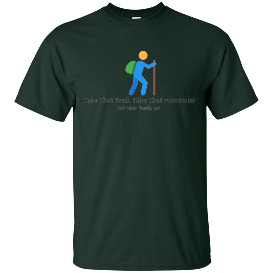 Hiking Lovers T-shirt Get Your Boots On Forest Green
