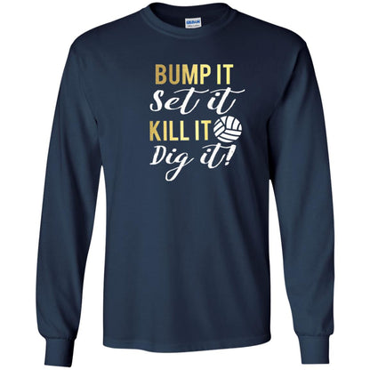 Bump It Set It Kill It Dig It Volleyball Lover T-shirt Navy