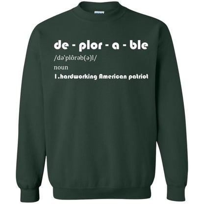 Patriot T-shirt De-plor-a-ble Definition Forest Green