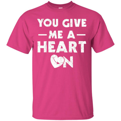 Funny Valentine_s Day Saying T-shirt You Give Me A Heart On Heliconia