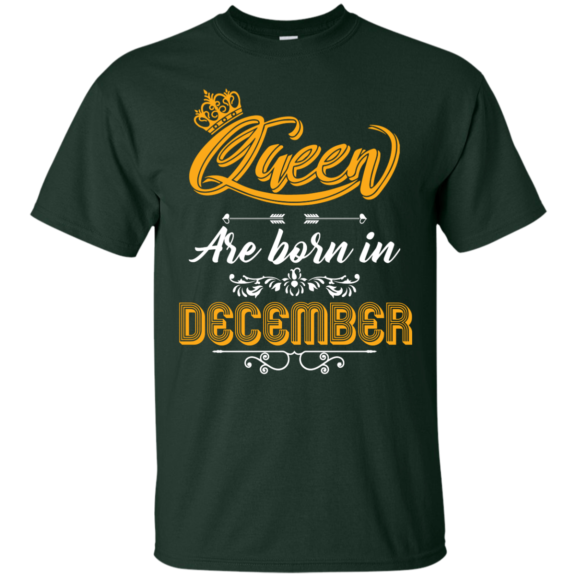 Brithday T-Shirt Queen Are Born In December Forest Green