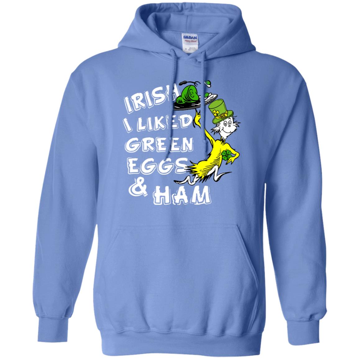 Irish I Liked Green Eggs And Ham T-shirt Carolina Blue