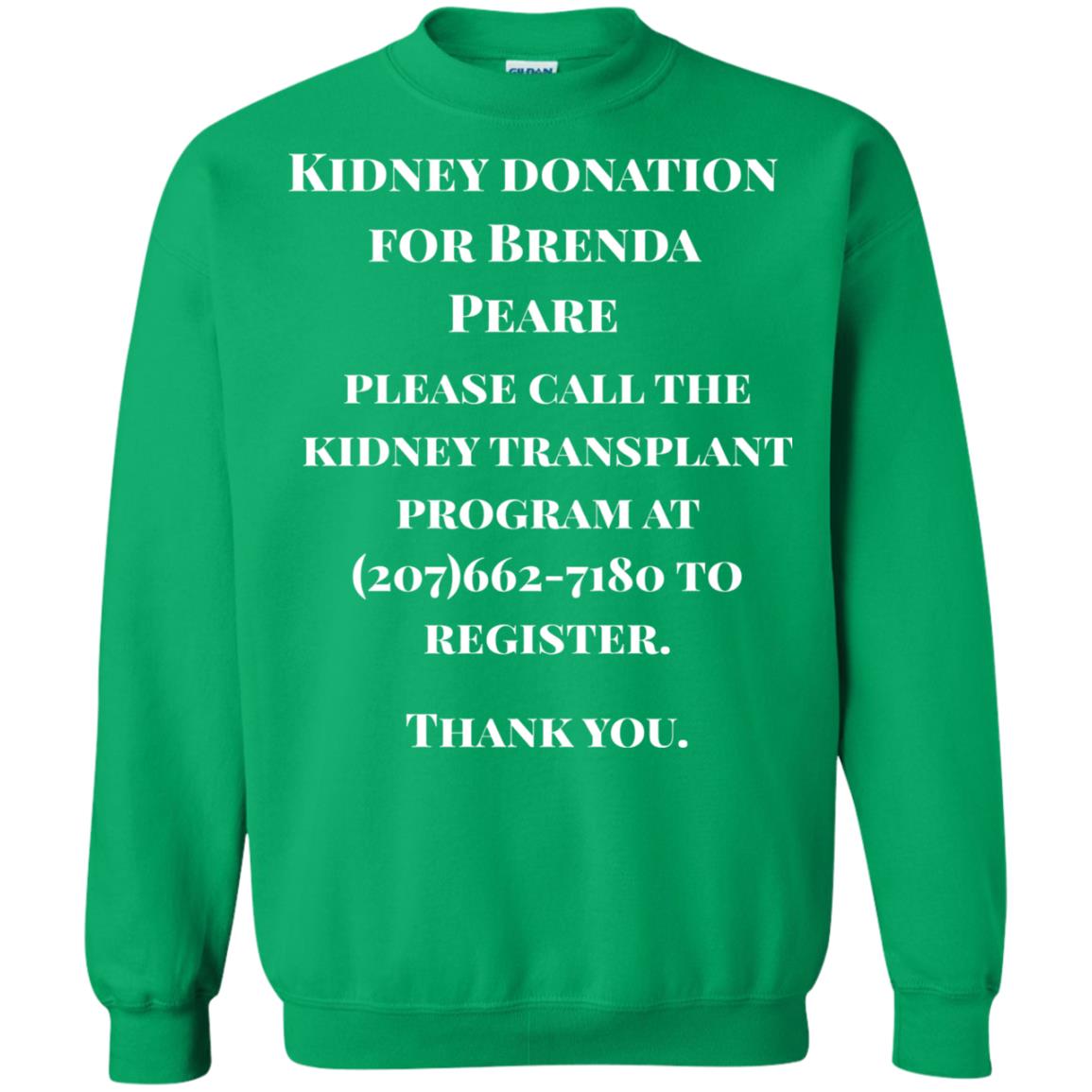Kidney Donation For Brenda T-shirt Irish Green