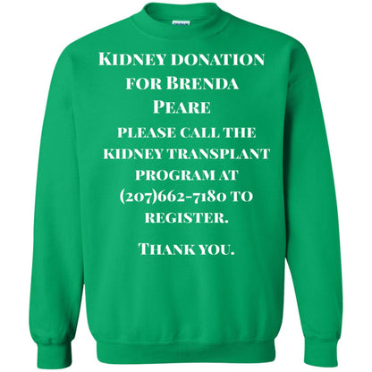 Kidney Donation For Brenda T-shirt Irish Green