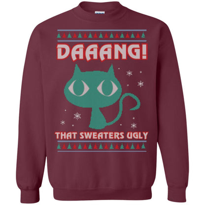 Cat Lovers T-shirt Daaang! That Sweaters Ugly Maroon