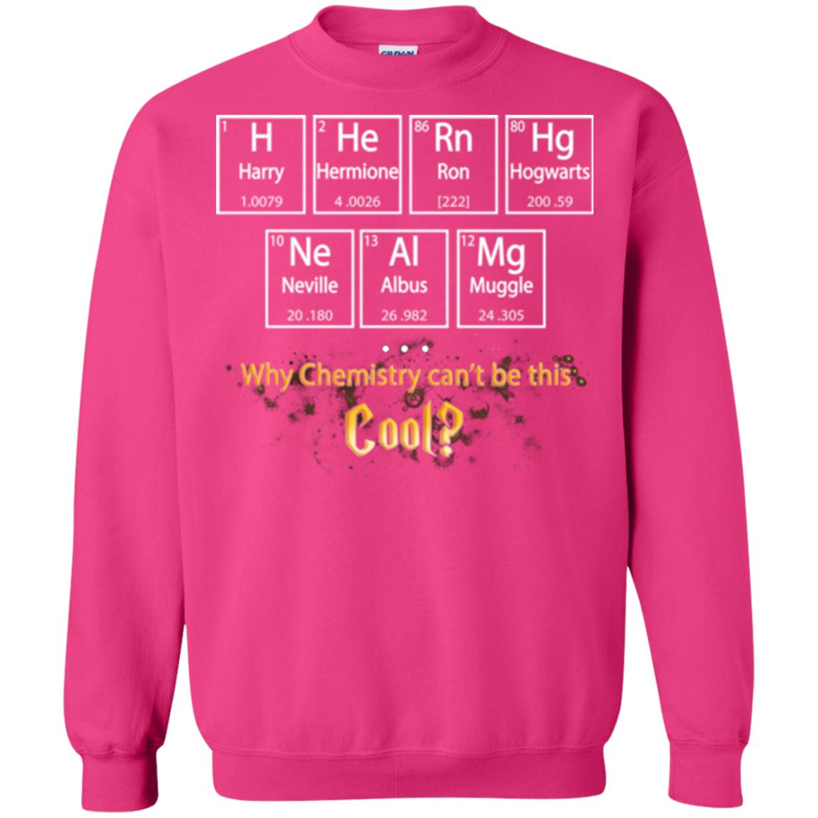 Why Chemistry Can_t Be This Cool Harry Potter Element Movie T-shirt Heliconia