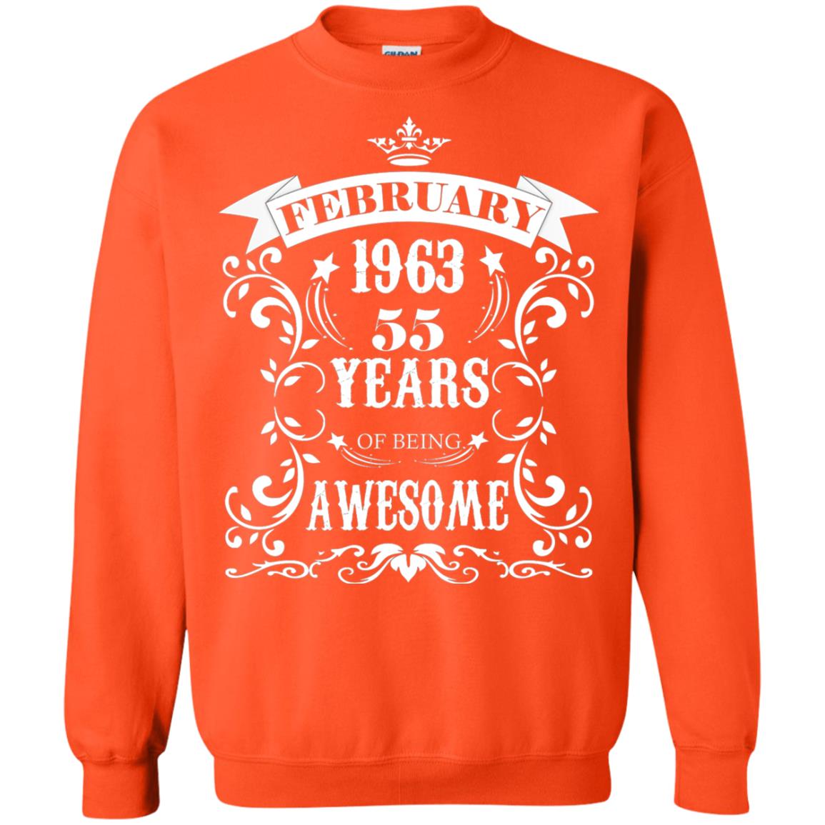 55th Birthday Shirt Awesome Born In February 1963 55 Years Of Being Awesome Orange