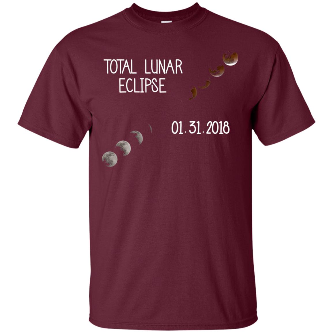 Total Lunar Eclipse 01-31-2018 Celebration Shirt Maroon