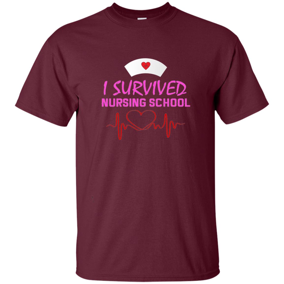 I Survived Nursing School Nursing Survivor Shirt Maroon