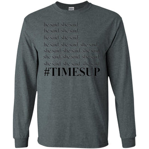 Women_s Right T-shirt Hashtag Times Up He Said She Said