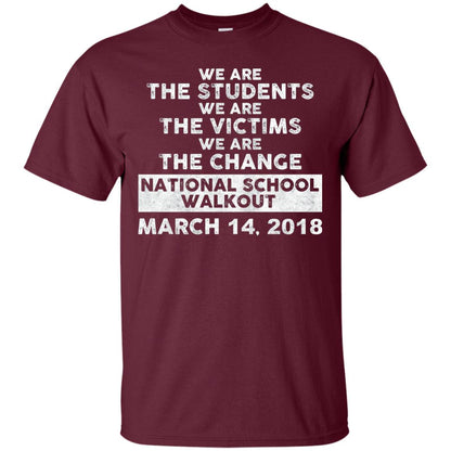 We Are The Students We Are The Victims Gun Control T-shirt Maroon