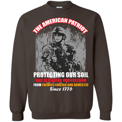 Military T-Shirt The American Patriot Protecting Our Soil And Defending Our Freedom From Enemies Foreign And Domestic Since 1776 Dark Chocolate