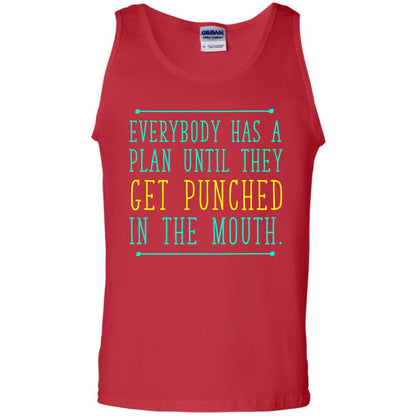 Everybody Has A Plan Until They Get Punched In The Mouth T-shirt Red
