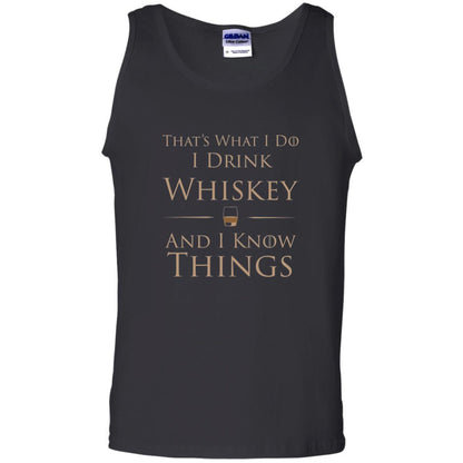 Wine Lovers T-shirt That's What I Do I Drink Whiskey And I Know Things Black