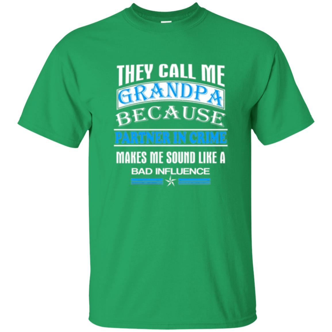 Family T-shirt They Call Me Grandpa Irish Green