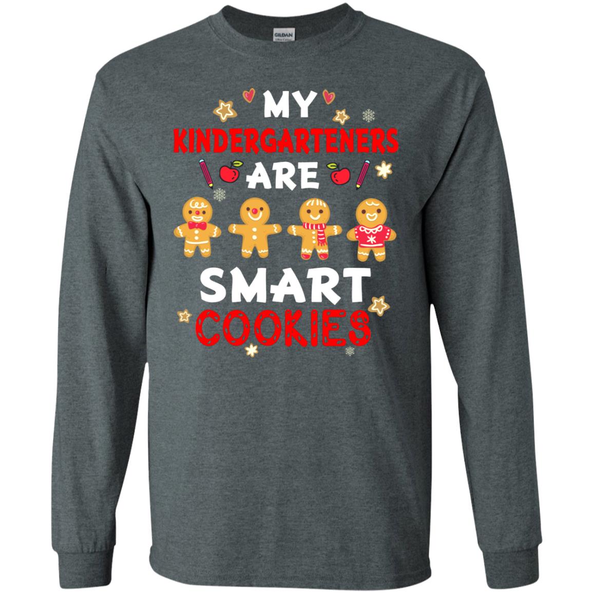 My Kndergarteners Are Smart Cookies X-mas Gift Shirt For Kindergarten Teachers Dark Heather