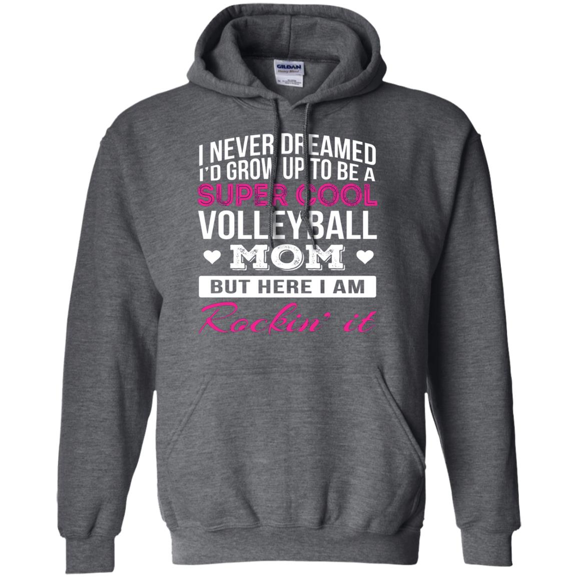 Id Grow Up To Be A Super Cool Volleyball Mom Shirt Dark Heather