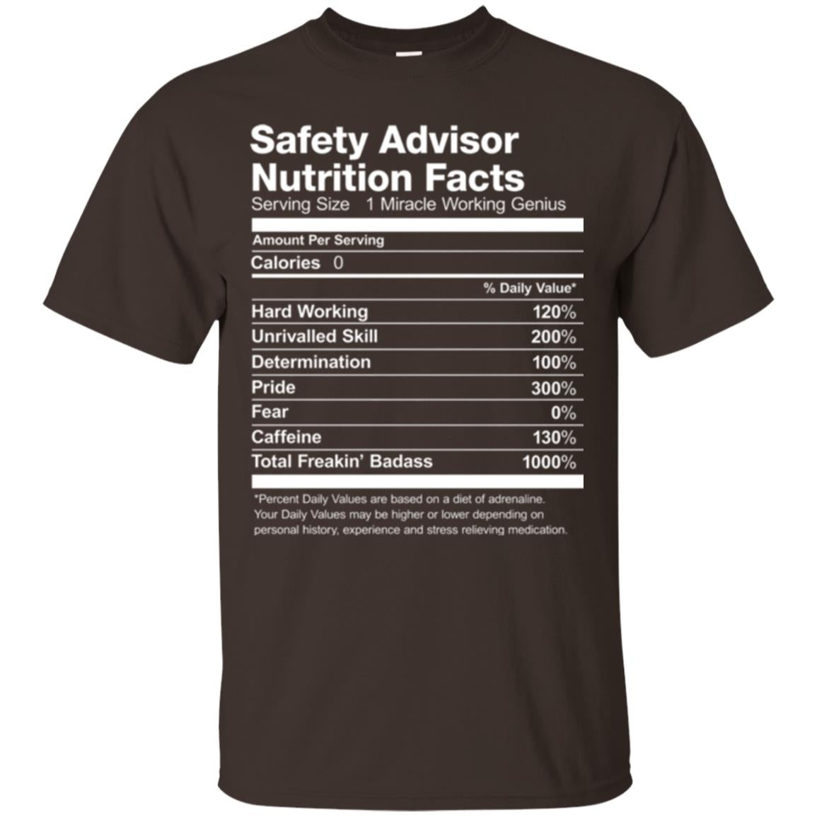 Safety Advisor Nutrition Facts Funny T-shirt Dark Chocolate