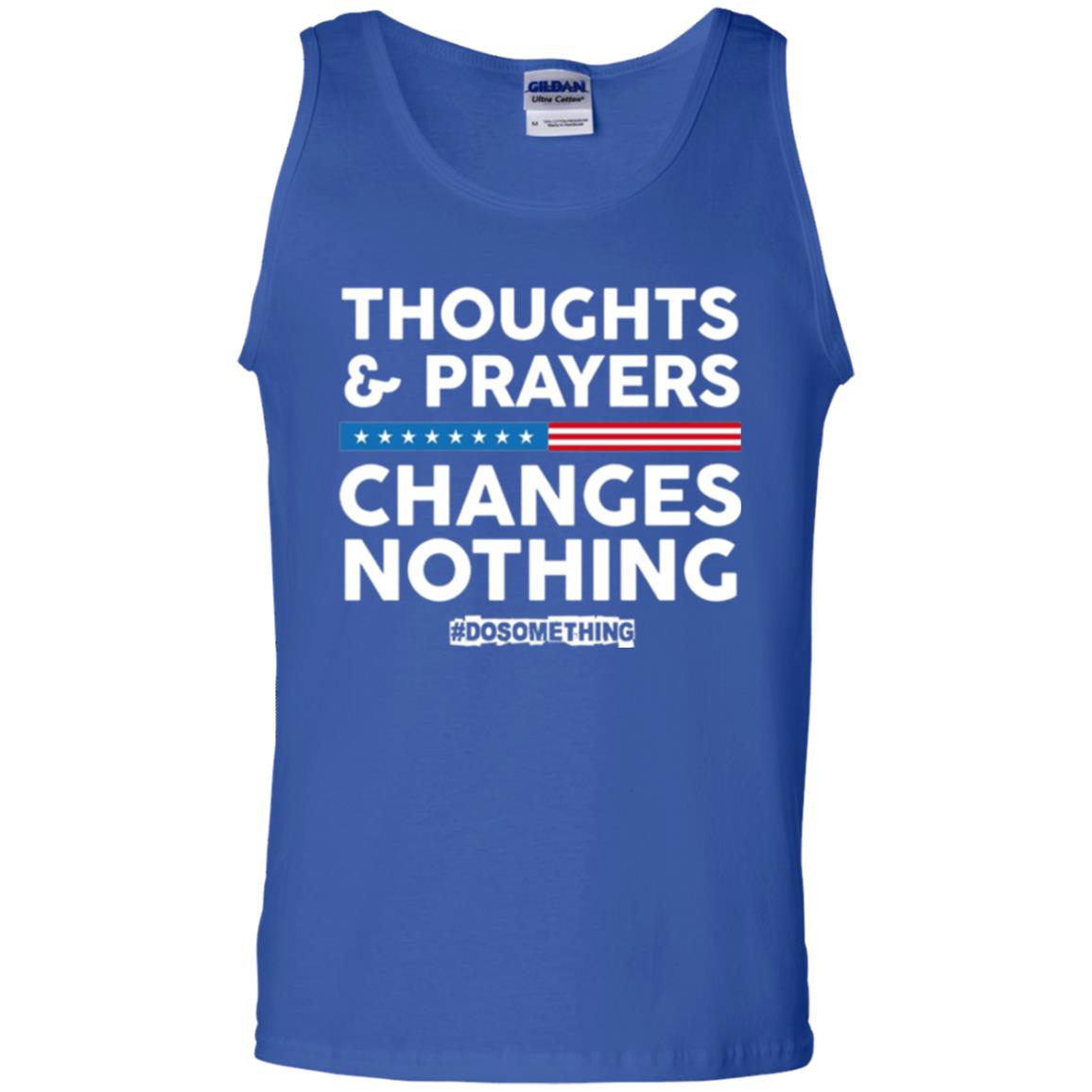 Thoughts And Prayers Changes Nothing Anti Gun T-shirt Royal