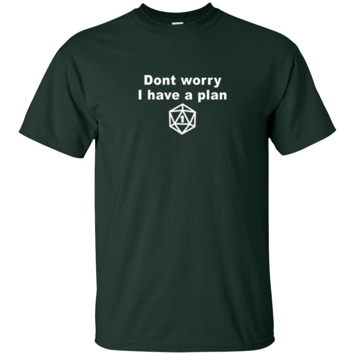 Gamer T-shirt Don_t Worry I Have A Plan Forest Green