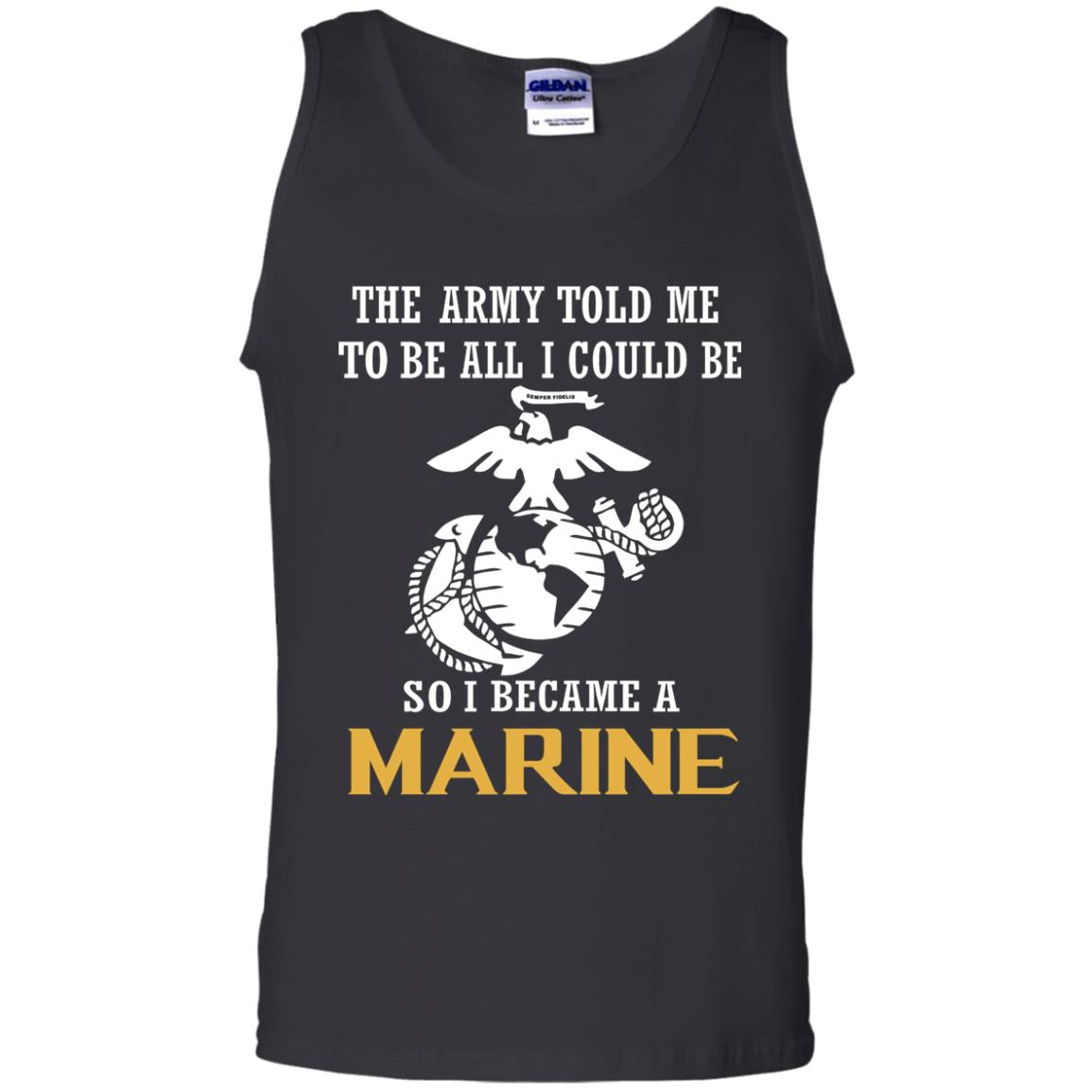 The Army Told Me To Be All I Could Be So I Became A Marine Black