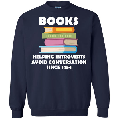 Books Helping Introverts Avoid Conversation Since 1454 Shirt Navy