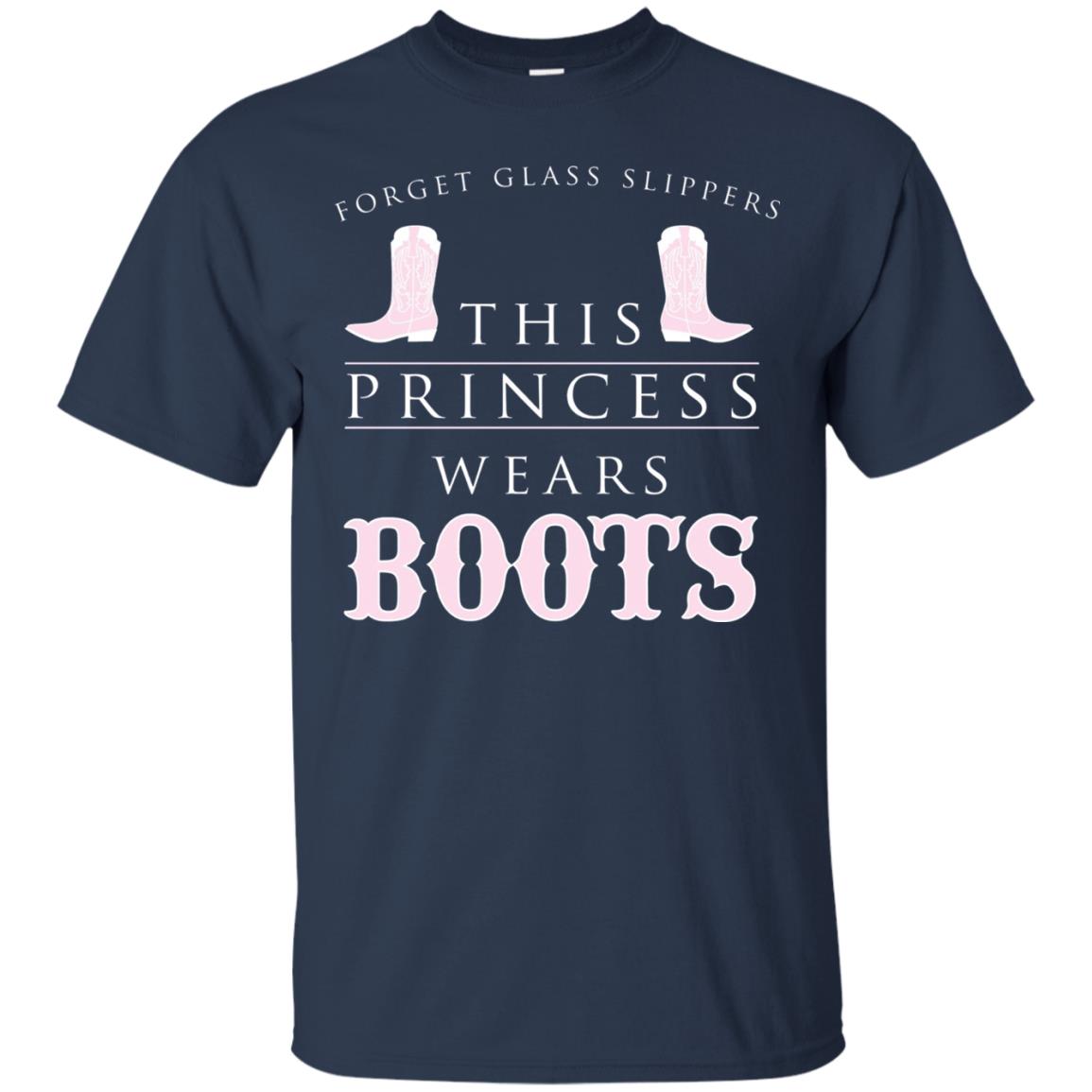 Forget Glass Slippers This Princess Wears Boots T-shirt Navy