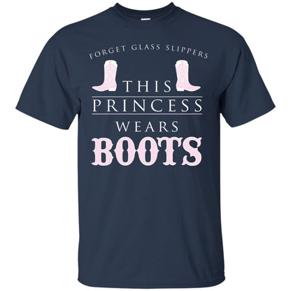 Forget Glass Slippers This Princess Wears Boots T-shirt Navy