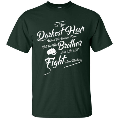 Family T-shirt In Your Darkest Hour Forest Green