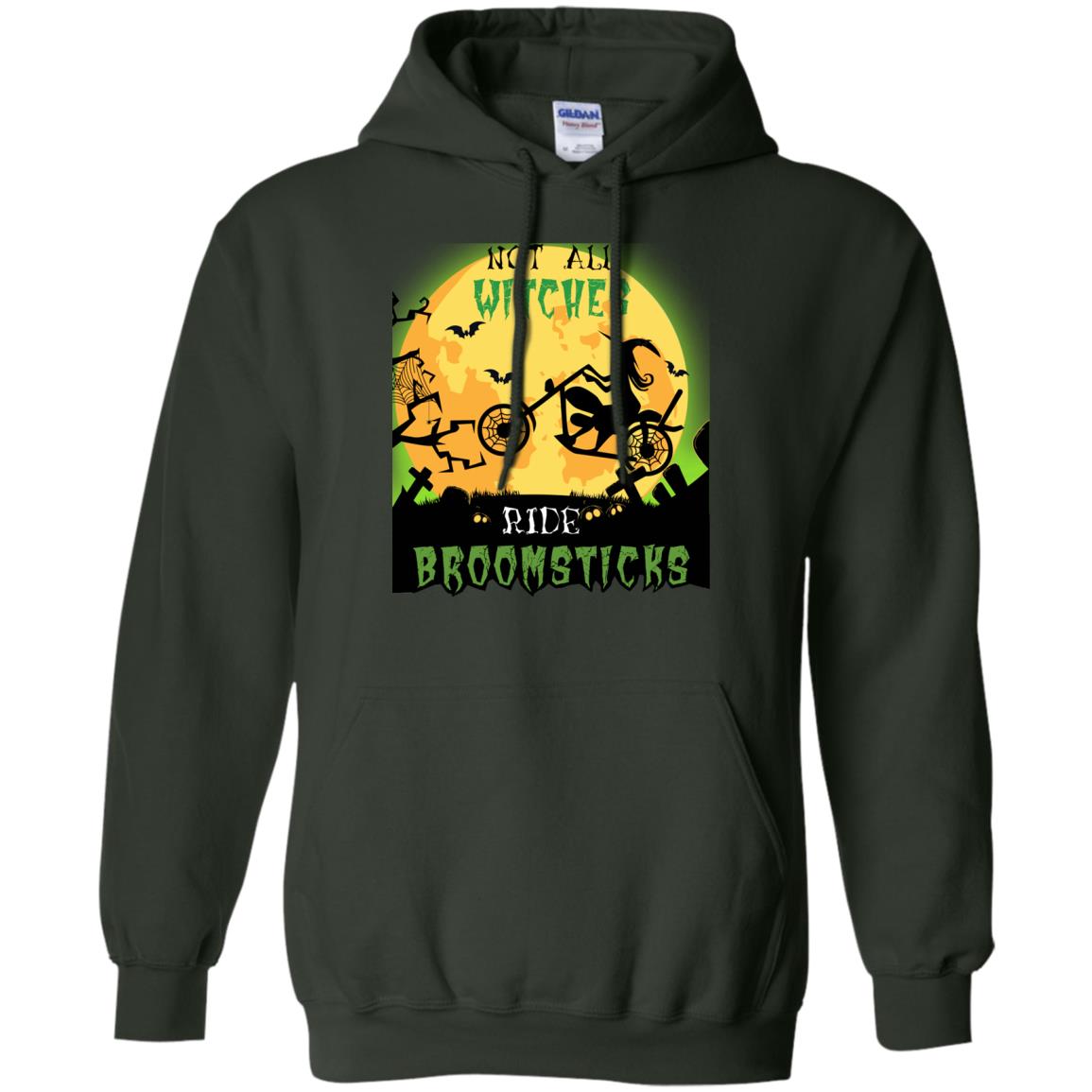 Not All Witches Ride Broomsticks Witches Ride A Motorcycle Funny Halloween Shirt Forest Green